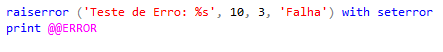 Mostrando comando com withseterror raiserror.
